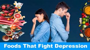 Foods That Fight Depression